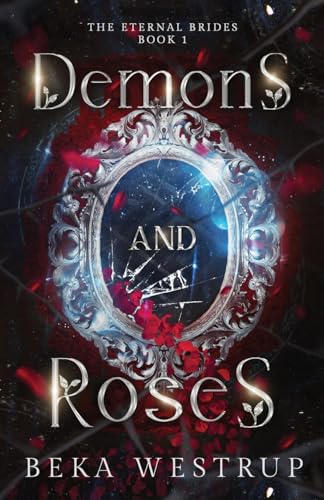 Demons and Roses (The Eternal Brides)