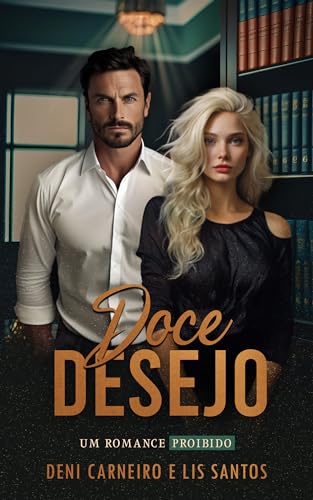 Doce desejo: Um romance proibido