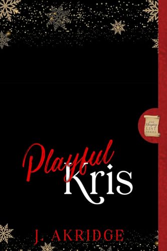 Playful Kris: The Naughty Series
