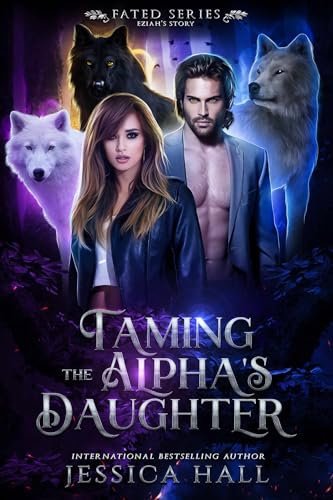 Taming The Alpha’s Daughter