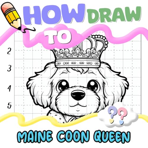 How to Draw Maine Coon Queen: Learn to Draw Majestic Maine Coon with