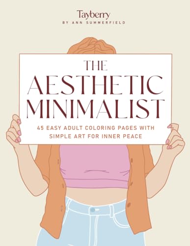 The Aesthetic Minimalist Coloring Book: 45 Easy Adult Coloring Pages