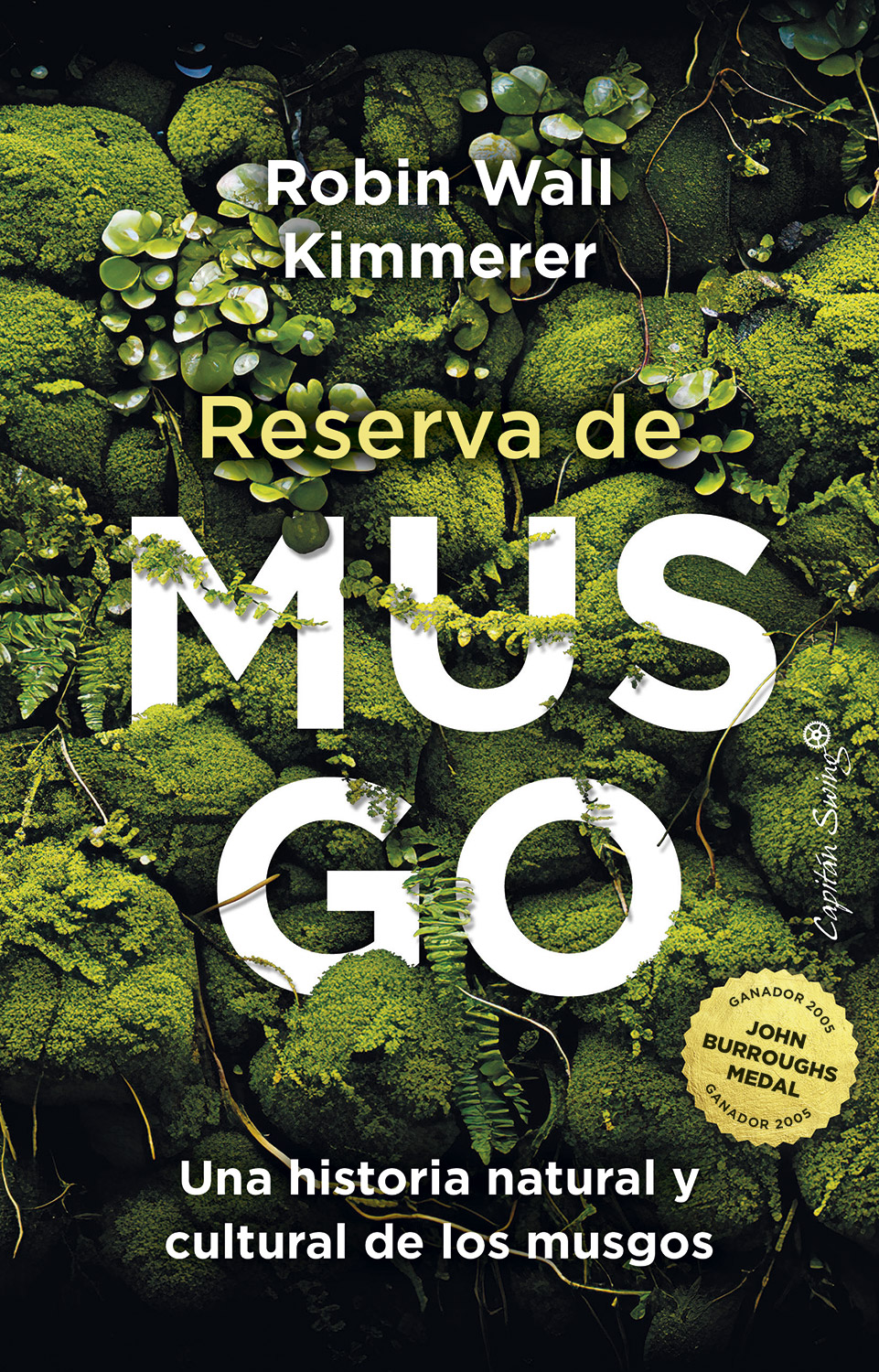 Gathering Moss: A Natural and Cultural History of Mosses