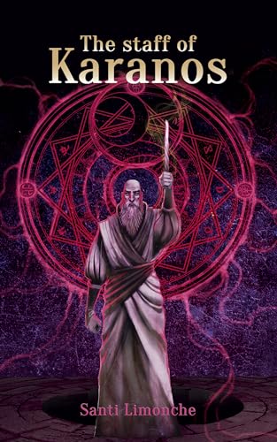 The staff of Karanos: an epic fantasy adventure