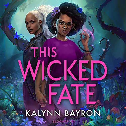 This Wicked Fate (This Poison Heart, #2)