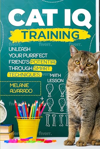 Cat IQ Training: Unleash your Purrfect Friend's Potential through Smart Techniques