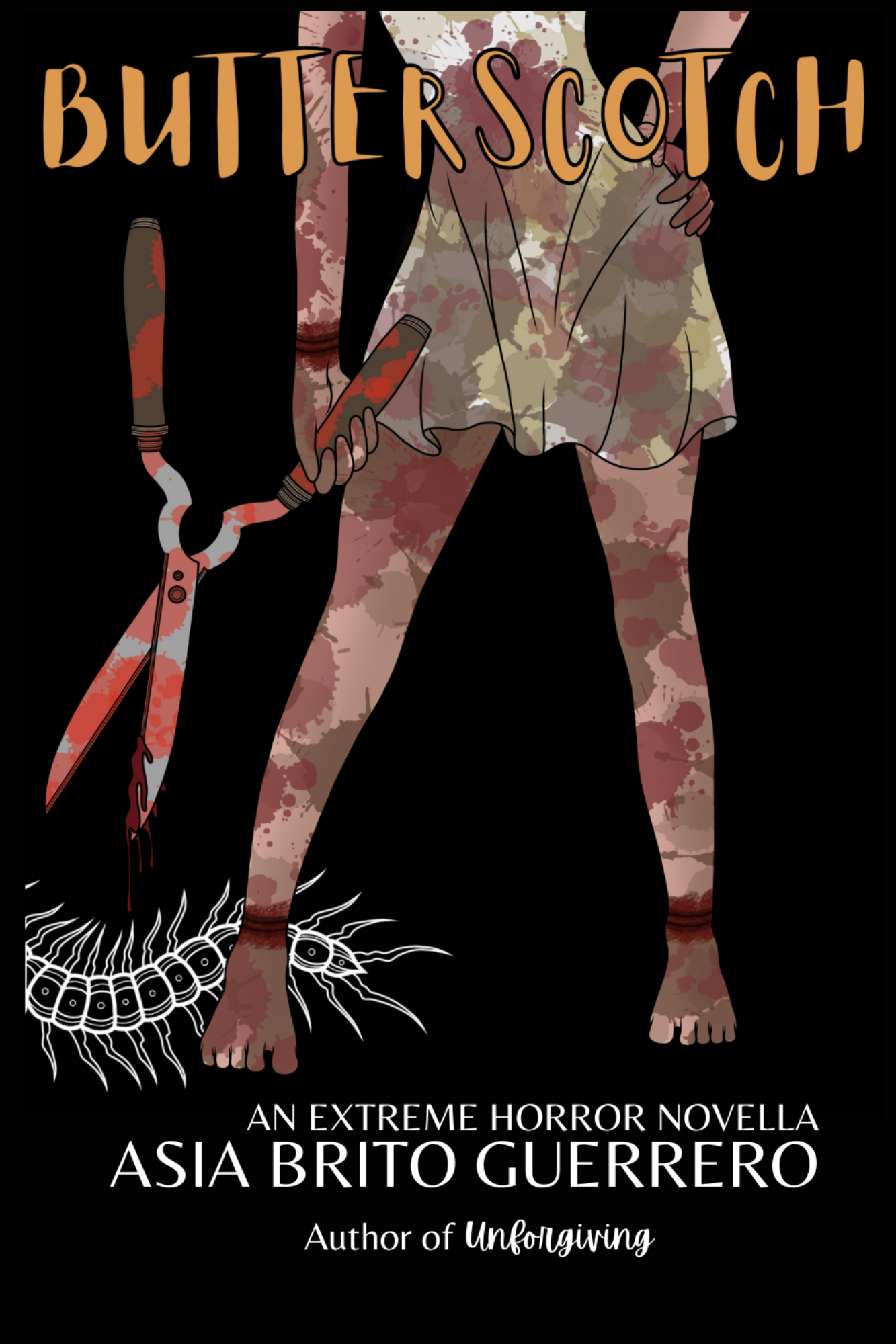 Butterscotch: An Extreme Horror Novella