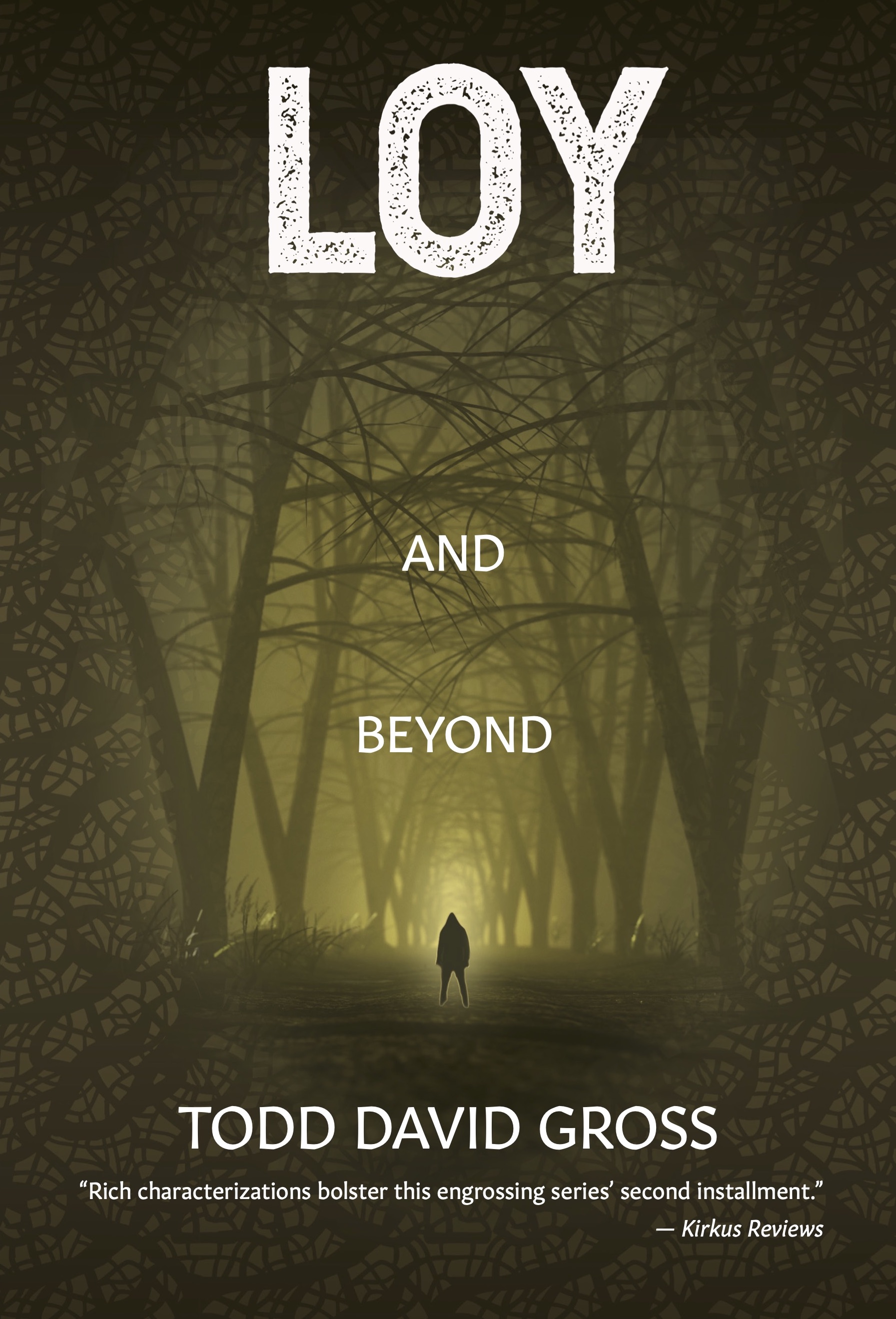 LOY and Beyond