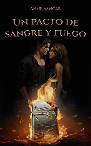Un pacto de sangre y fuego