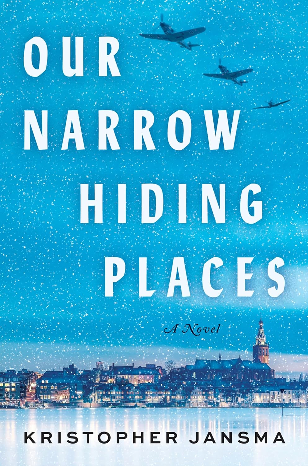 Cover of Our Narrow Hiding Places