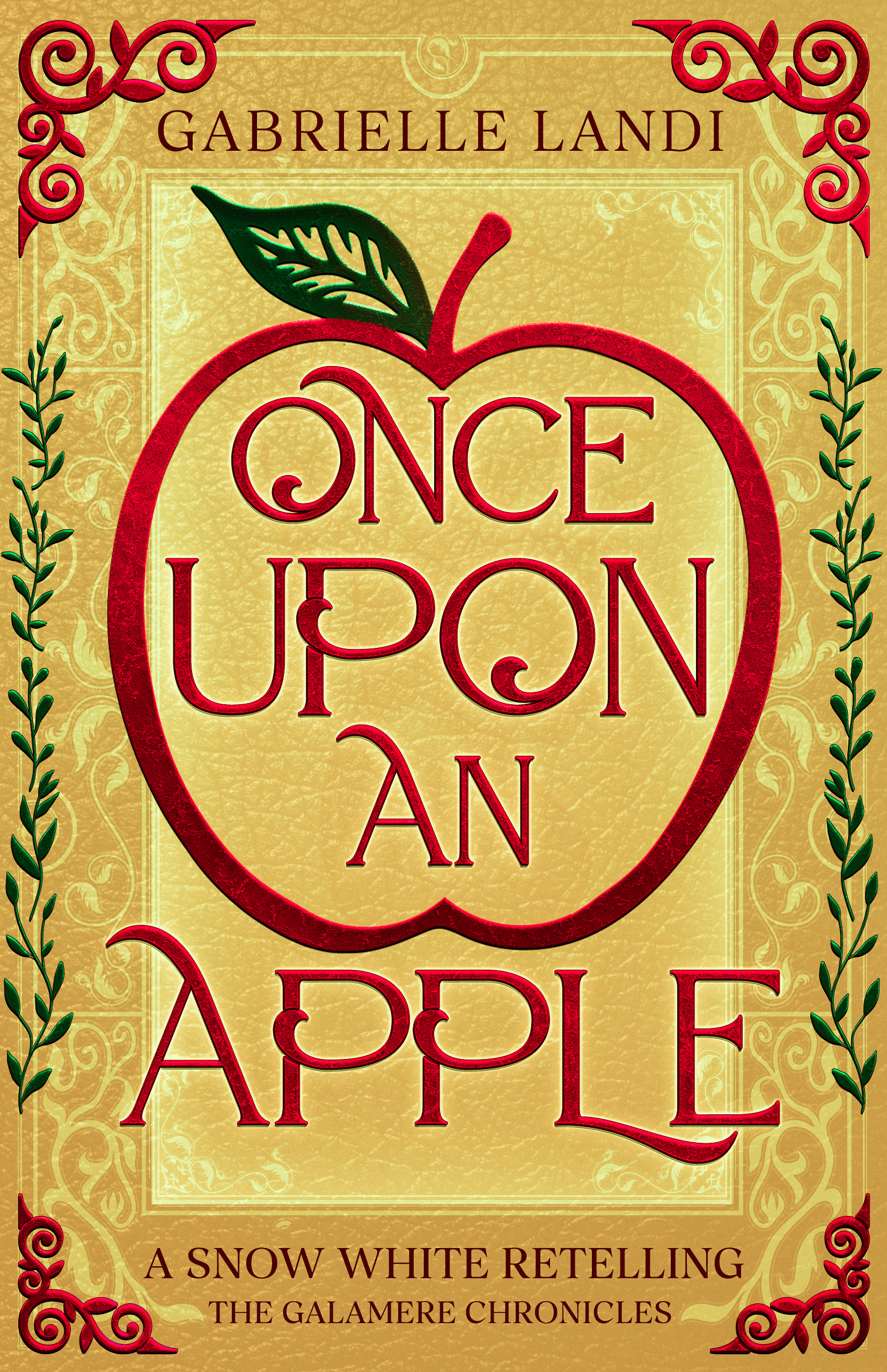 Once Upon An Apple (The Galamere Chronicles, #1)