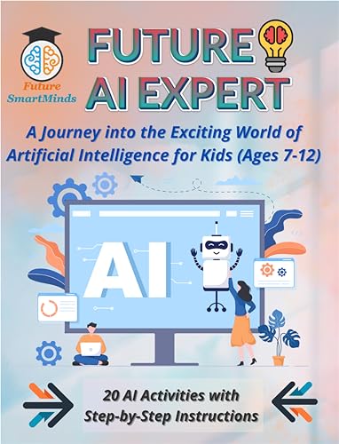 Future AI Expert A Journey into the Exciting World of Artificial ...