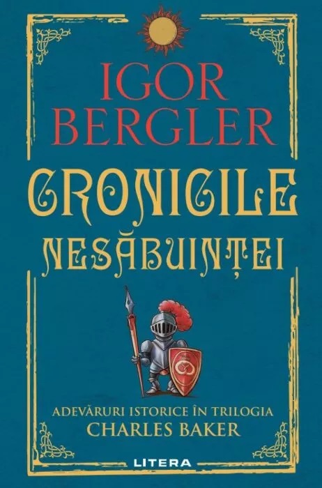 Cronicile nesabuintei: Adevaruri istorice in trilogia Charles Baker
