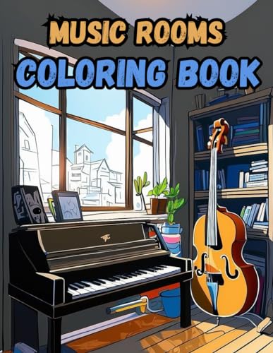 Music Room Coloring Book: Cozy Rooms For Musicians And Music Lovers ...