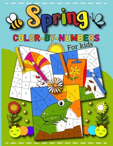 Spring Color By Numbers For Kids: A Fun Spring Coloring Book For Kids ...
