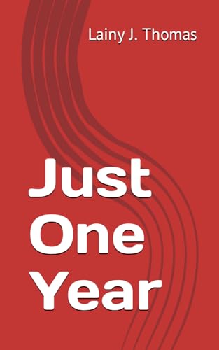 Just One Year
