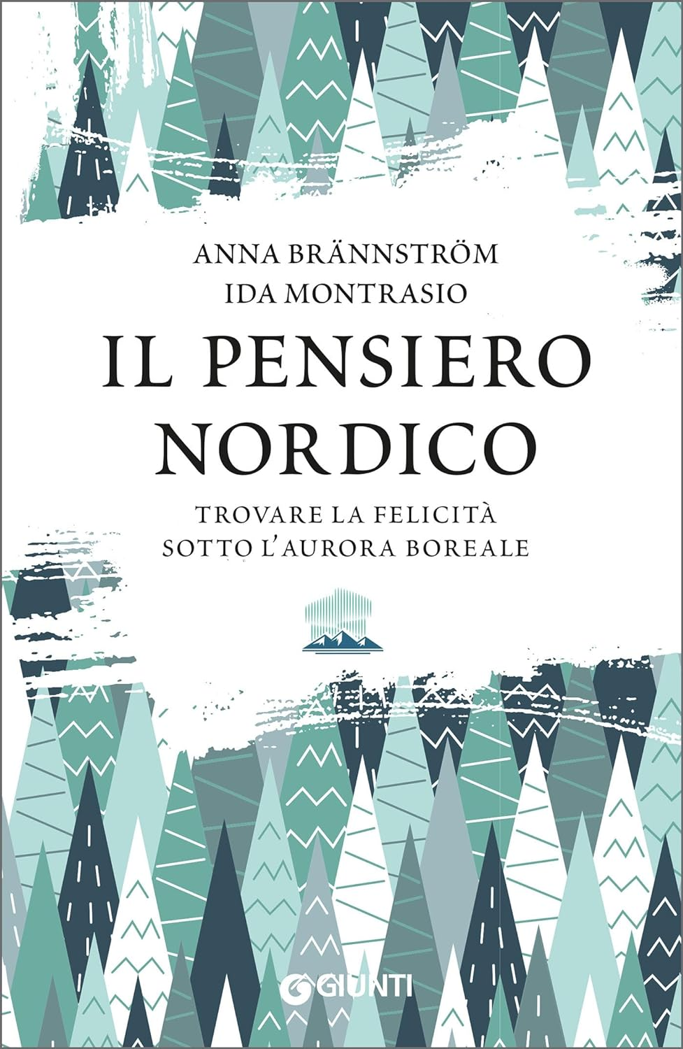 Il pensiero nordico: Trovare la felicità sotto l’aurora boreale