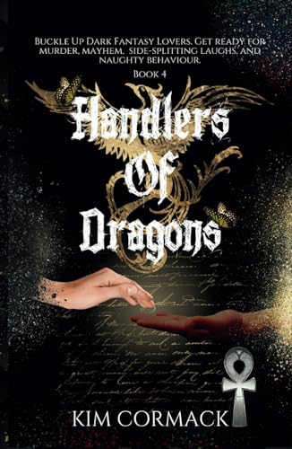Handlers Of Dragons: Children Of Ankh Series Book 4 by Kim Cormack ...