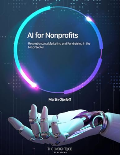 AI for Nonprofits: Revolutionizing Marketing and Fundraising in the NGO ...