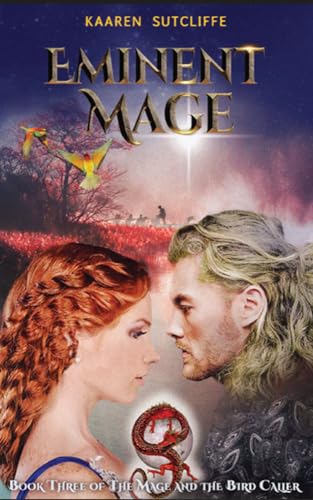 Eminent Mage: Book three: The Mage and the Bird Caller