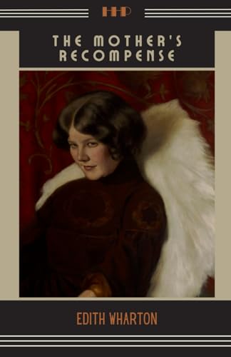 Recompense Book The Mother's Recompense: The 1925 Literary Classic by Edith Wharton ...