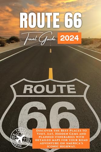 Route 66 Travel Guide 2025: Embark on an Unforgettable Journey Along America's Most Iconic Highway