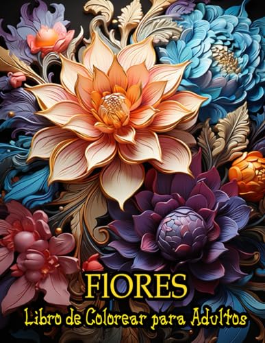 Flores Libro de Colorear para Adultos by maryam am | Goodreads