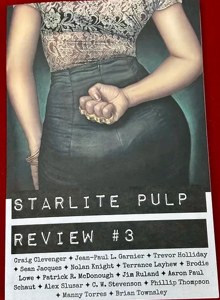 Starlite Pulp Review #3