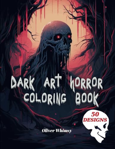 Dark Art Horror Coloring Book: The Ultimate Horror Coloring Pages by ...