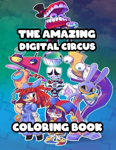 The Amazing Digital Circus Coloring Book : For Kids, Boys & Girls by ...