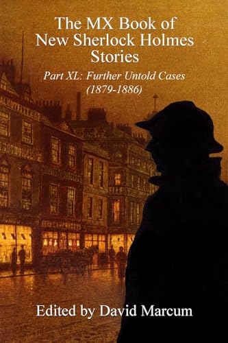 The MX Book of New Sherlock Holmes Stories - Part XL