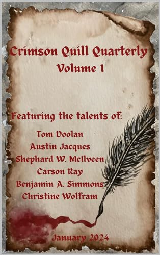 Crimson Quill Quarterly: Volume 1