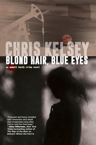 Blond Hair, Blue Eyes: An Emmett Hardy Crime Novel