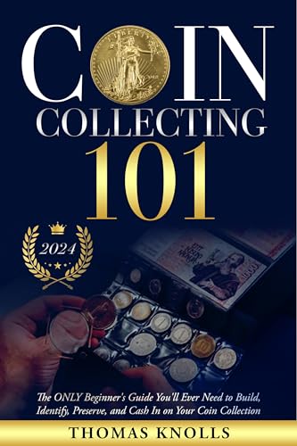 Coin Collecting 101: The ONLY Beginner's Guide You'll Ever Need to ...