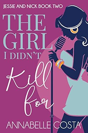 The Girl I Didn't Kill For