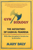 Gynecology; The Metaethics of Radical Feminism