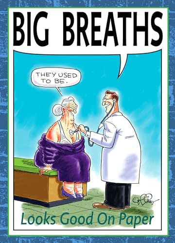 Big Breaths: Cartoons from Looks Good On Paper