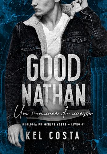 GOOD NATHAN (Primeiras Vezes Livro 1) book cover