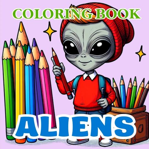 ALIENS. COLORING BOOK by Fairytale Umbrella Goodreads