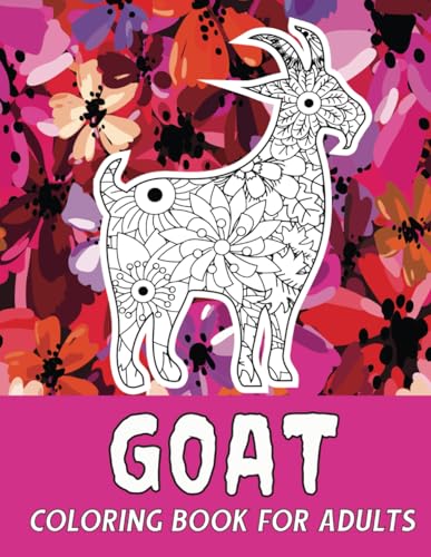 Goat Coloring Book For Adults: Awesome Stress-relief and Relaxation 40 ...