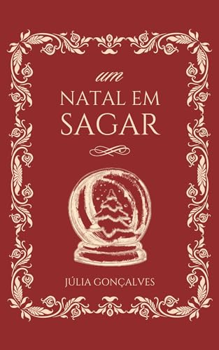Um natal em Sagar (As crônicas de Sagar Livro 1)