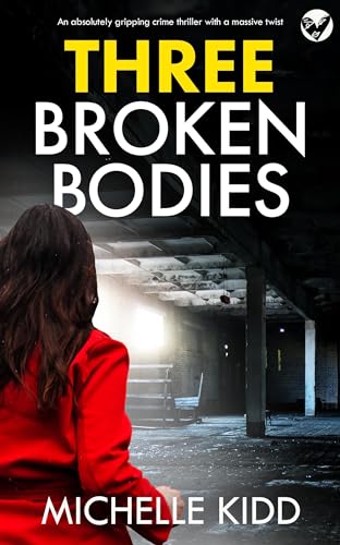 Three Broken Bodies