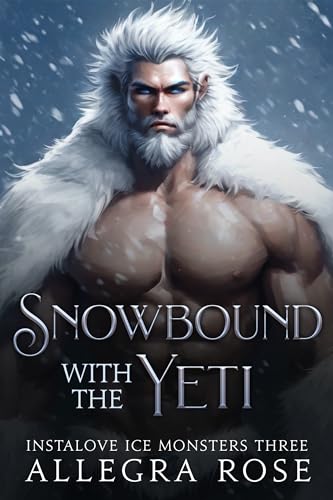 Snowbound with the Yeti