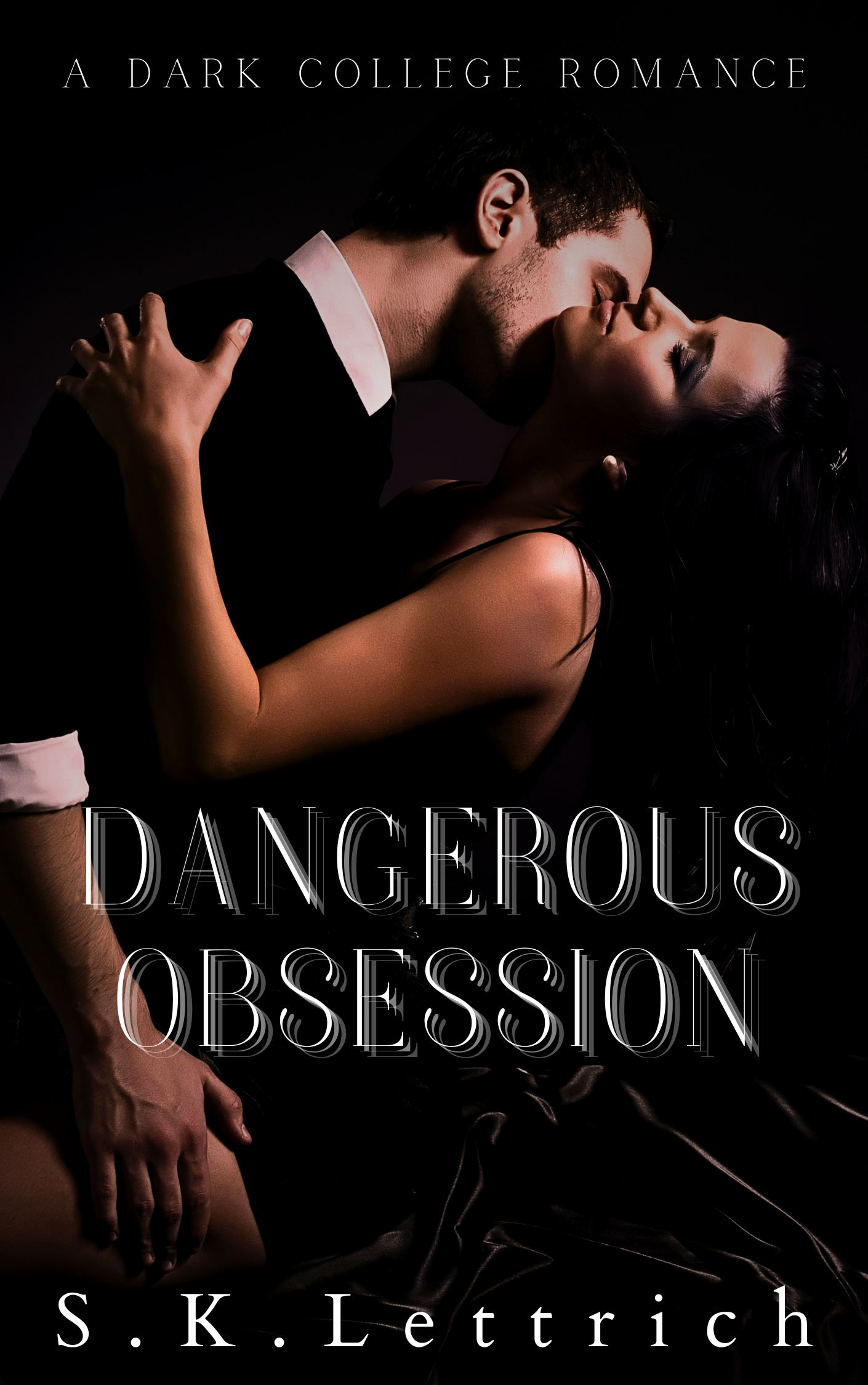Dangerous Obsession