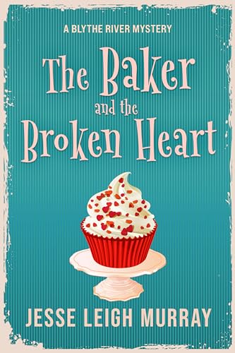 The Baker and the Broken Heart