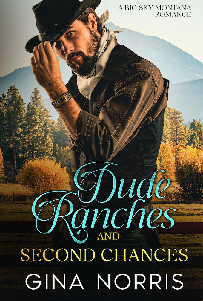 Dude Ranches and Second Chances