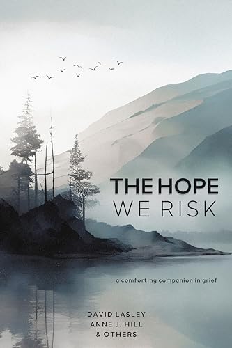 The Hope We Risk