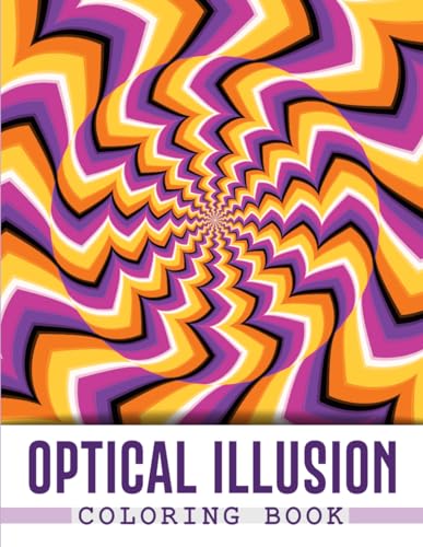 Optical Illusion Coloring Book for Adults: 40 Coloring Pages of ...