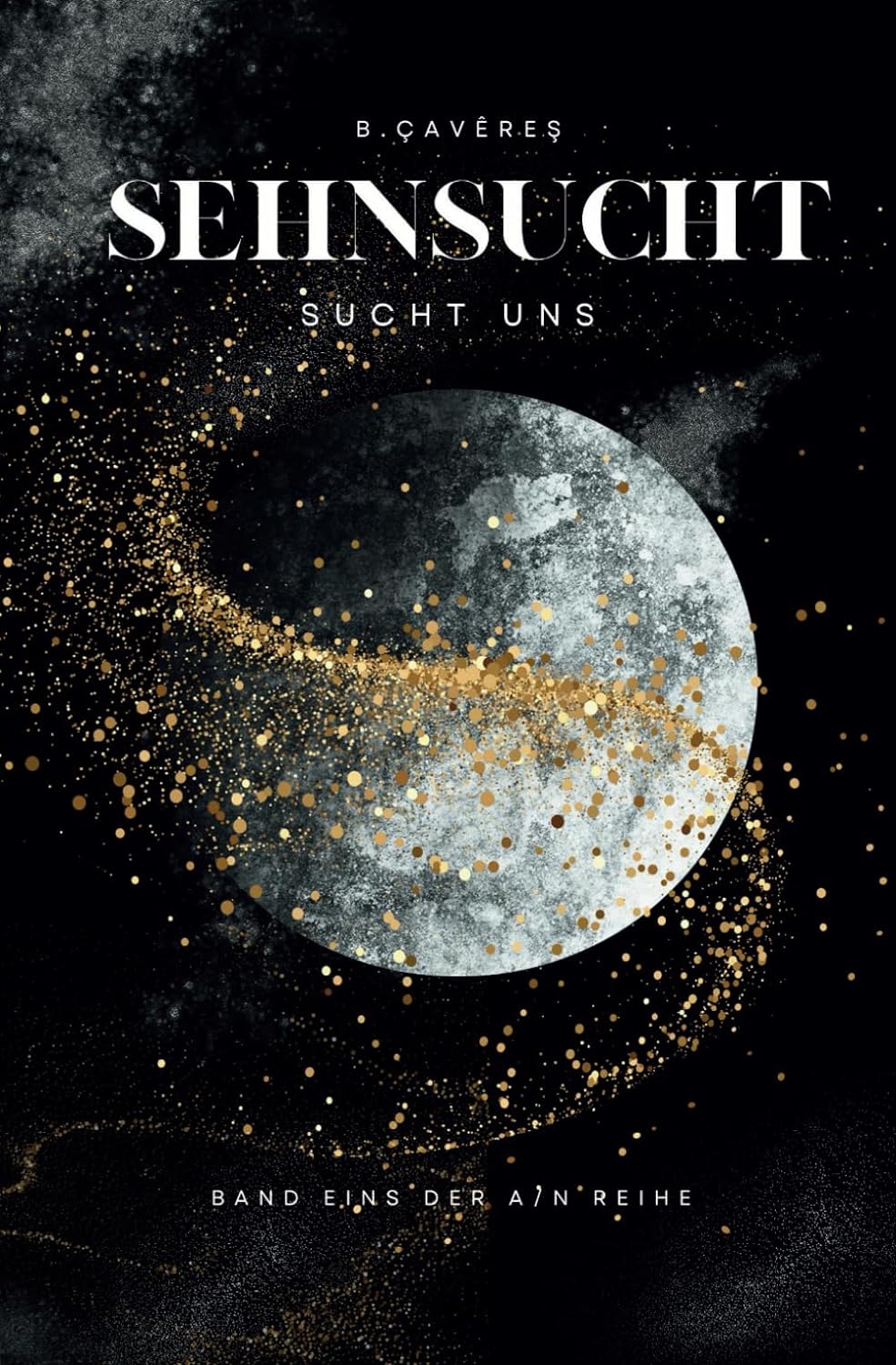 Sehnsucht: sucht uns