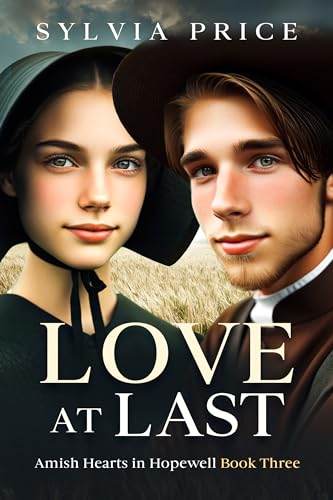 Love at Last: Amish Hearts in Hopewell Book Three